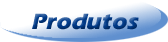 Produtos